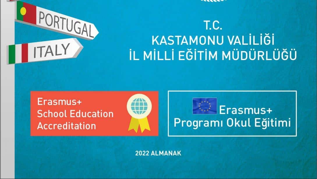 ERASMUS+ Okul Eğitimi Akreditasyonu 2022 Yılı Hareketlilikleri (Almanak-2022) yayında